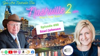 Nashville 2 Episode 80 - Staci Johnson