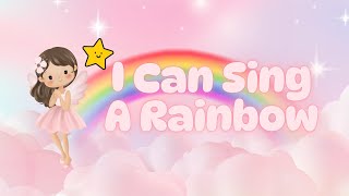 I Can Sing A Rainbow Color Song Childrens Corner