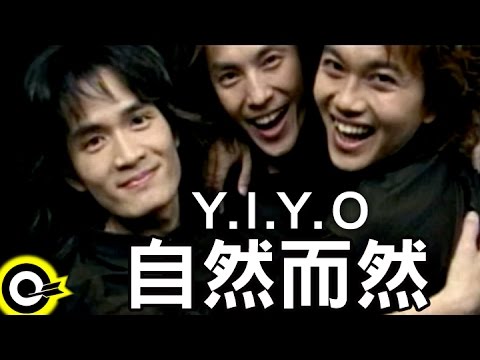 Y.I.Y.O.【自然而然】Official Music Video