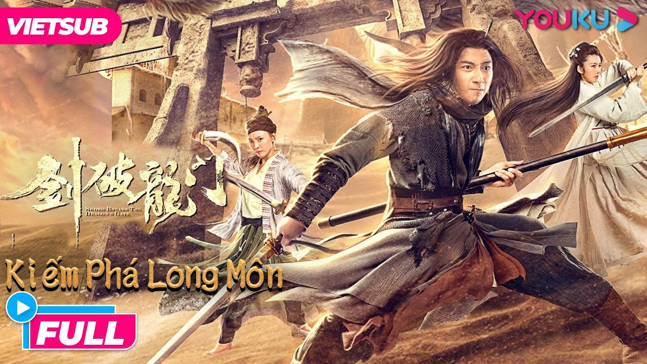 ⁣[VIETSUB] Kiếm Phá Long Môn - Sword Breaks The Dragon's Gate | Phim Hành Động |  Phim Lẻ YOUKU