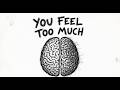 The Neuroscience of Being Too Much (For HSPs)