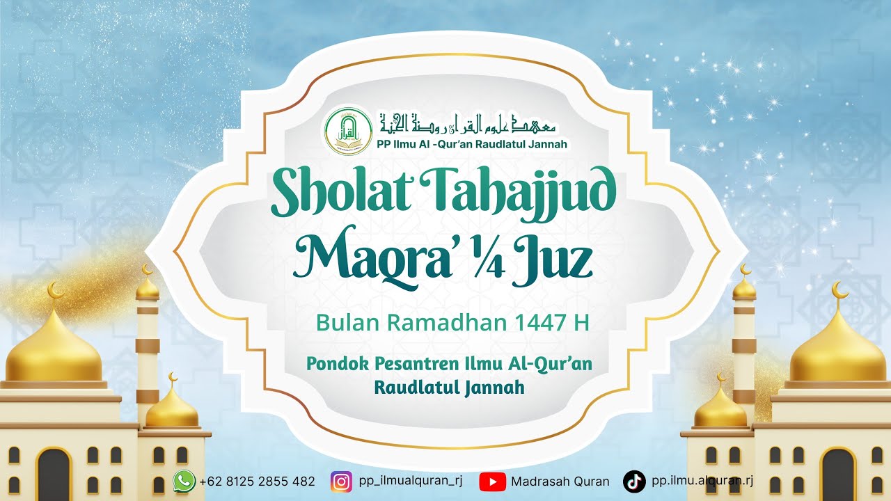 🔴 Live Sholat Tahajjud Maqra' 1/4 Juz