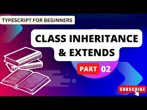 Understanding class inheritance and extends in typescript part-2 | Typescript for beginners in hindi