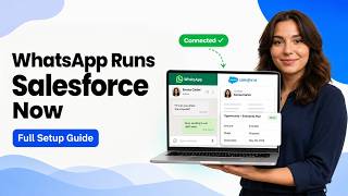 How to Connect WhatsApp to Salesforce (Full Setup) | Eazybe