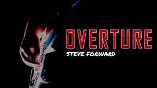 Overture | 2018 | Full Album | #steveforward | #overture | #instrumentalrock