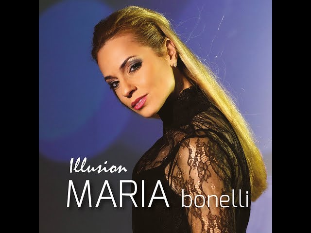 Maria Bonelli - Illusion