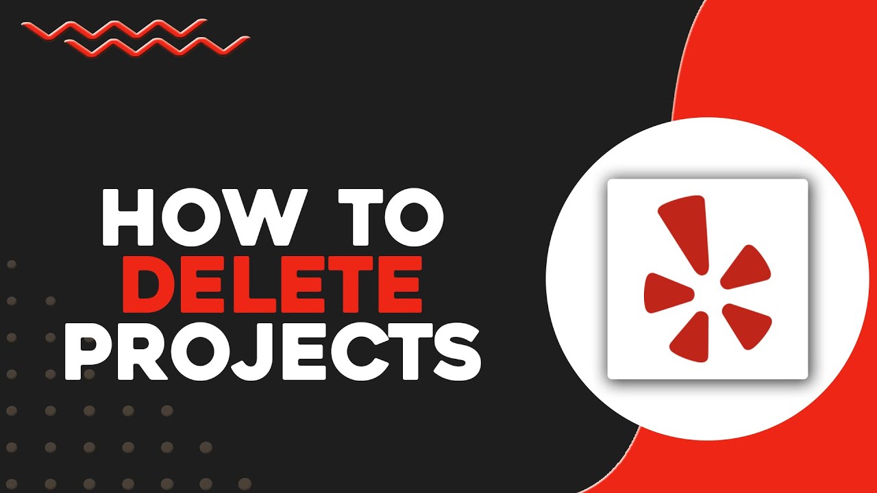 How To Delete Projects On Yelp (Quick & Easy)