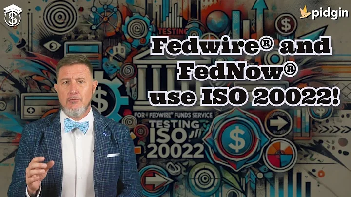 FedWire® ISO® 20022 Migration Questions Answered!