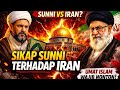 SIKAP SUNNI TERHADAP IRAN⁉️umat Islam bersatu demi palestina ❗TONTON SAMPAI AKHIR‼️