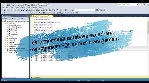 Cara Membuat Database sederhana  menggunakan SQL Server Management  Studio paling mudah!!!
