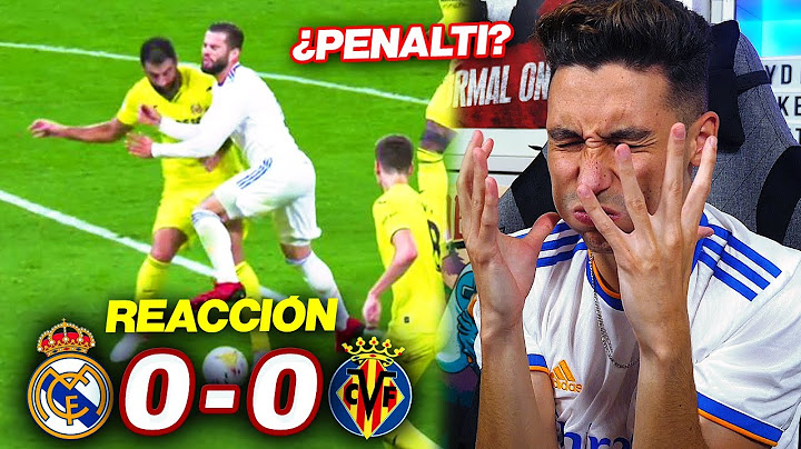 REACCIONES DE UN HINCHA Real Madrid vs Villarreal 0-0 *FATAL PARTIDO*
