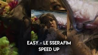 EASY - LE SSERAFIM SPEED UP