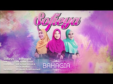 Sofieya - Bahagia (Official Lyrics Video)