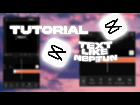 Text Like neptun [Tutorial] cap cut