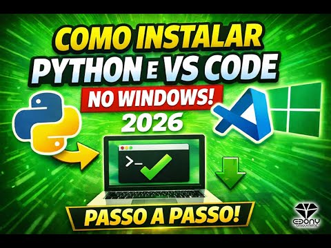 Como instalar Python e VsCode no windows em 2026 - Passo a Passo ...