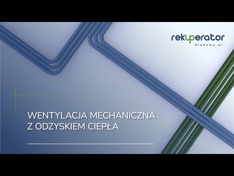 Rekuperator dla domu - Wentylacja mechaniczna z odzyskiem ciepła