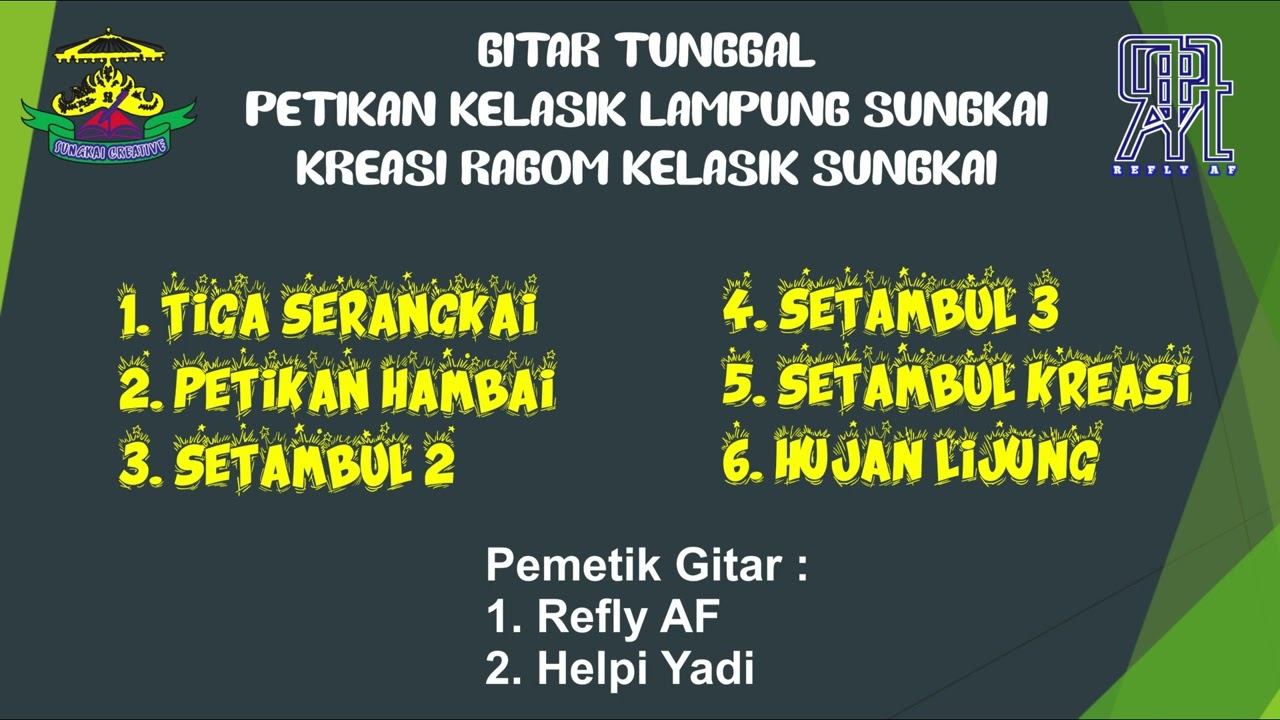 Gitar Tunggal | Petikan Gitar Kelasik Lampung Sungkai | Kreasi Ragom Kelasik Sungkai Bunga Mayang