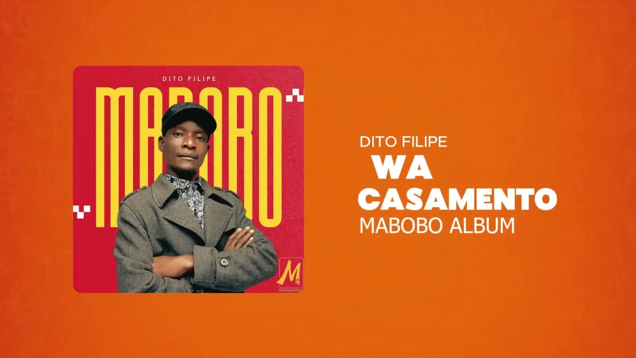 08. Dito Filipe - Wa Casamento (Audio Oficial Lyrics)
