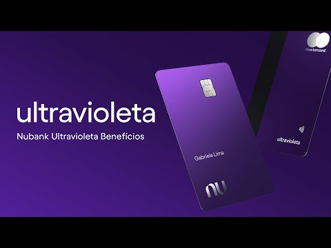 Nubank Ultravioleta Benefícios