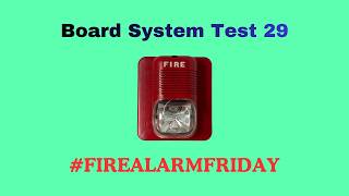 Board System Test 29 with the Fire Lite MS-5UD l #FireAlarmFriday