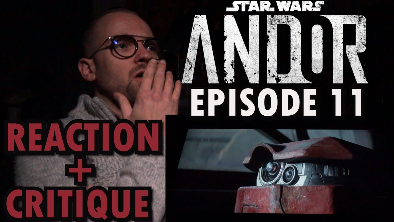 ANDOR Episode 11 - VIDEO REACTION + CRITIQUE - YouTube