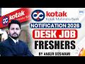 Kotak Mahindra Bank Recruitment 2026 | Desk Job for Freshers | Freshers Eligible | Apply Now