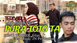 Pura Toto Ta - Restu Aressie Ciptirfan Jn Production