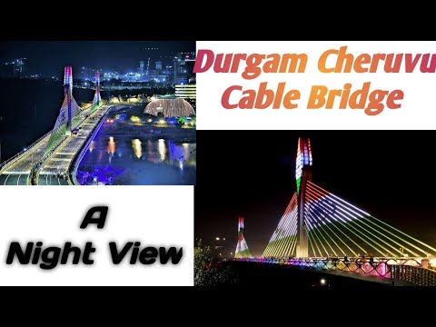Durgam cheruvu cable bridge ll Cable bridge Lighting ll A night view ll ...