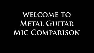 Metal Guitar Mic Shootout Sm57 Mtp840Dm Avl2600 E904