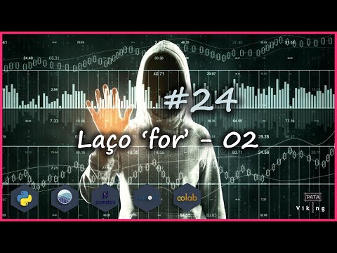 Python para análise de dados - #24 Laço FOR 02