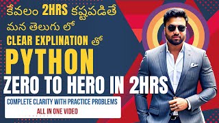 తెలుగులో Python Full Course (2 Hours) | Zero to Hero | Real world Examples + Practice Problems