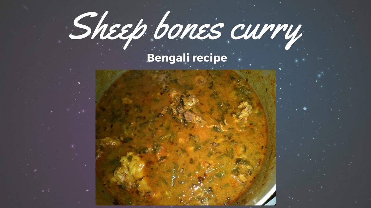 How To Make Sheep Bones Curry Bengali Recipe YouTube how-to-make-sheep-bones-curry-bengali-recipe-youtube