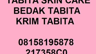 TABITA SKIN CARE, JUAL TABITA ASLI, KRIM TABITA | 08158195878, 217358C0