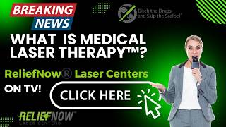 Details The ReliefNow® Laser Centers On TV! 2024 News