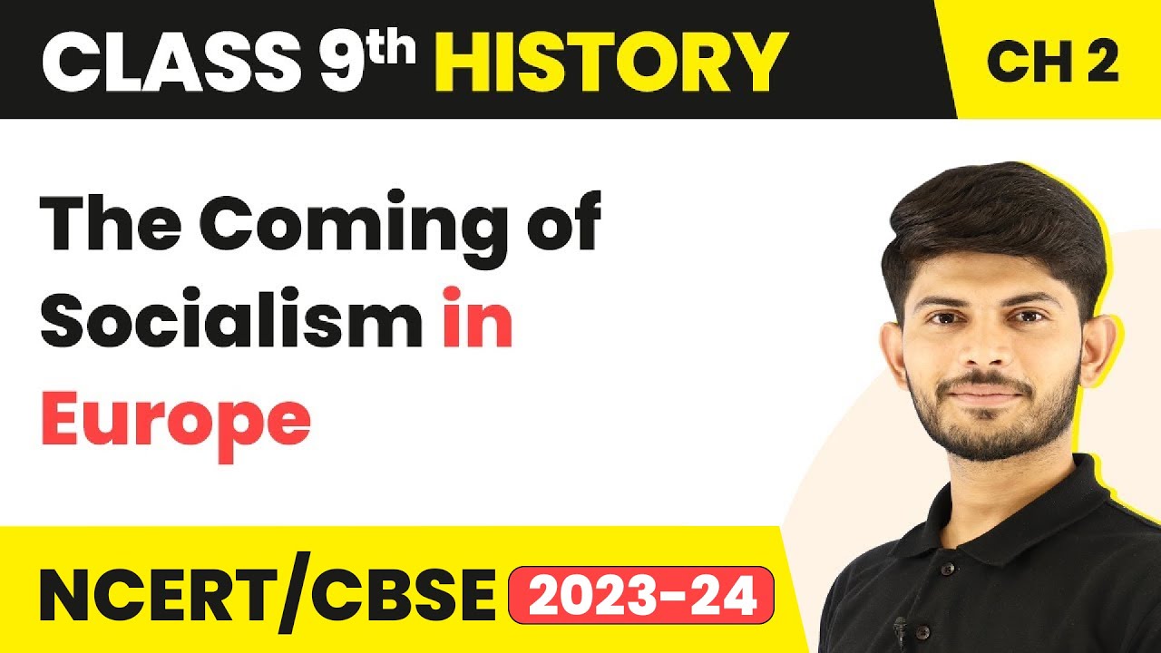Class 9 History Chapter 2 | The Coming of Socialism in Europe 2023-24