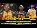 DWIGHT HOWARD TARGET NG WARRIORS | KCP GUSTO MAKUHA NG ATLANTA HAWKS | AD PIPIRMA ULIT SA LAKERS