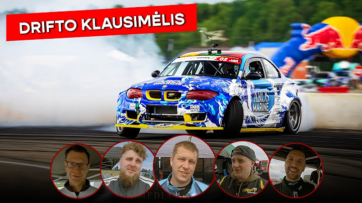 Drifto klausimėlis - Lietuvos kalendoriaus trasos ir automobilio tobulinimas