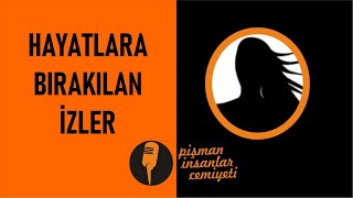 Pi Cemiyeti - Hayatlara Bırakılan İzler