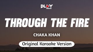 Chaka Khan - Through The Fire (Karaoke Version)