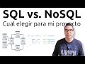 SQL vs. NoSQL [Cual elegir para mi proyecto]