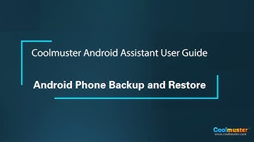 Coolmuster Android Assistant User Guide