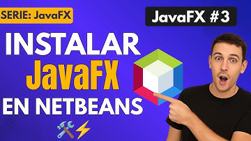JAVAFX: Instalar y Configurar JavaFX en NETBEANS 🫘 - GUÍA DEFINITIVA
