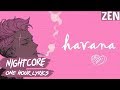 Nightcore - Havana (Deeper Version) | 1 Hour & Lyrics