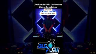 Alone X Bounce With Me  Guz Fury Dj Mix And Dubstep Edm  Dj Mashup shorts dj dubstep