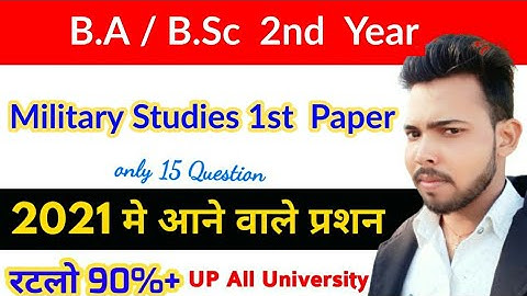 BA/B.Sc 2nd year Military Studies 1st paper, questions coming in 2021, By Suraj Raj, BA/Bsc 2nd year