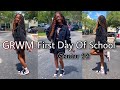 GRWM FIRST DAY OF SCHOOL| Senior Year