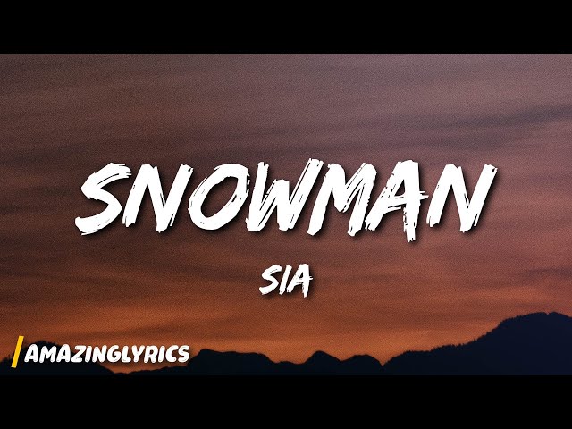 Sia - Snowman class=