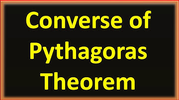 Converse of Pythagoras theorem