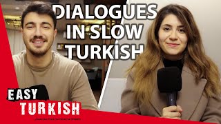 Basic Dialogues in Slow Turkish | Super Easy Turkish 83