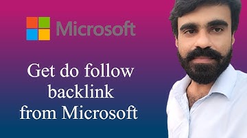 Get do follow backlink from Microsoft